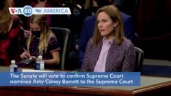 VOA60 Ameerikaa - The US Senate will vote to confirm Supreme Court nominee Amy Coney Barrett to the Supreme Court