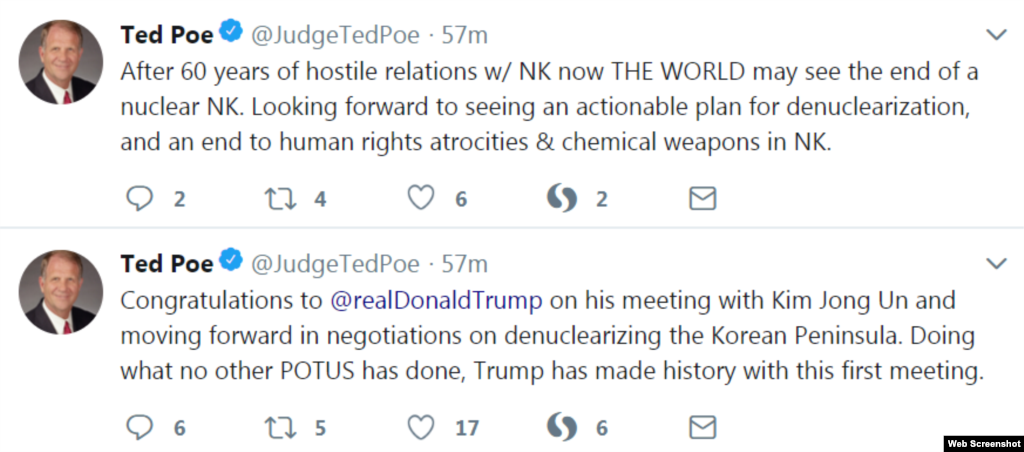 Texas Congressman Ted Poe congratulated President Trump on the summit.&nbsp; The Republican said he looks forward to seeing a plan to end North Korea's weapons programs and human rights atrocities.