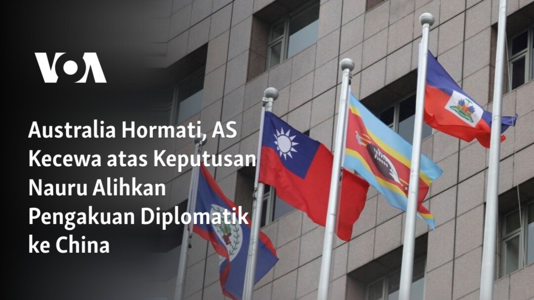 Australia Hormati, AS Kecewa atas Keputusan Nauru Alihkan Pengakuan Diplomatik ke China