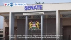 VOA 60: Kenya’s senate begins debate on whether to expel the Deputy President from office, and more