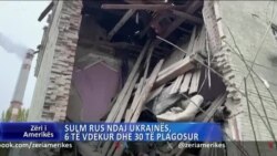 Sulm rus ndaj Ukrainës; 6 të vdekur dhe 30 të plagosur 