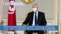 VOA60 Afrikaa - Tunisia: President Kais Saied orders a month-long curfew