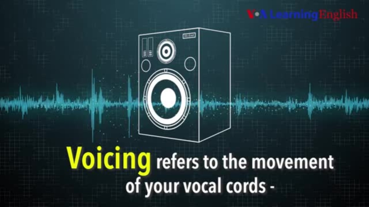 How to Pronounce: What is Voicing?