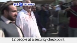 VOA60 World- Taliban attack in Pakistan kills at least 12 people