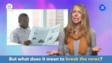 English in a Minute: Break the News