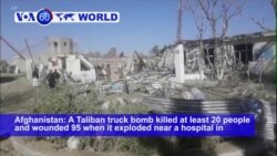 VOA60 World - A Taliban truck bomb killed at least 20 people and wounded 95 in southern Afghanistan
