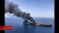 Hai tàu chở dầu bị tấn công ở Vịnh Oman