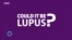 Lupus disease still a mystery in many African countries