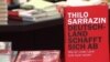 Thilo Sarrazin'in büyük tepki yaratan kitabı