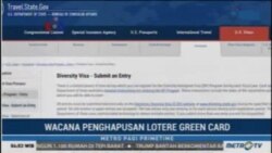 Laporan VOA untuk Metro Pagi Prime Time: Wacana Penghapusan Lotere Green Card AS