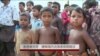 走进难民营：缅甸境内流离失所者前程暗淡