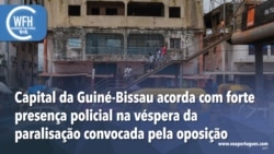 Washington Fora d’Horas: Capital da Guiné-Bissau acorda com forte presença policial 