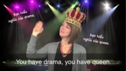 Thành ngữ tiếng Anh thông dụng: Drama Queen (VOA)